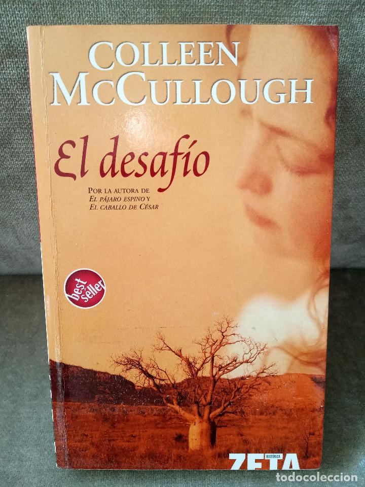 Libros de segunda mano: COLLEEN MCCULLOUGH - EL DESAF&Iacute;O - EDICIONES B, 2005 - Foto 1