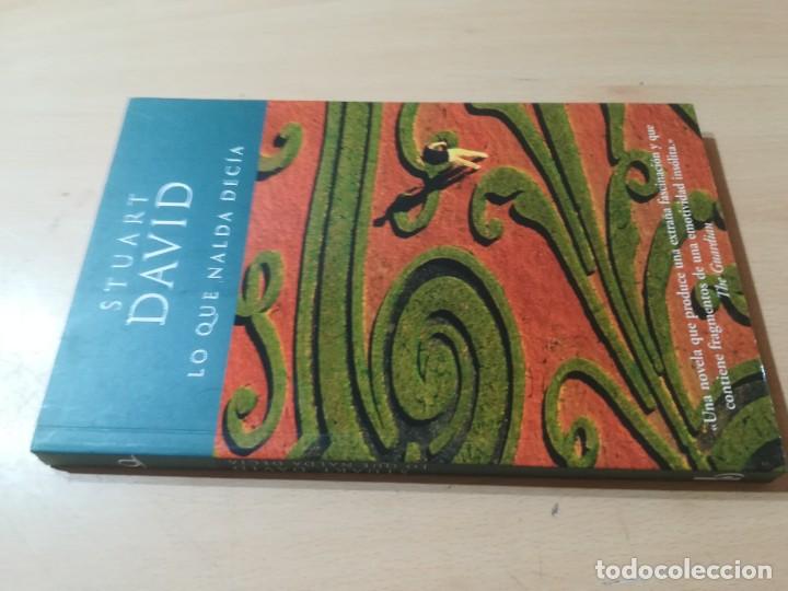 Libros de segunda mano: LO QUE NALDA DECIA / STUART DAVID / EDICIONES B / AL64 - Foto 1