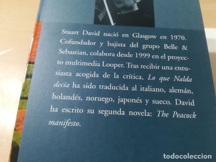 Libros de segunda mano: LO QUE NALDA DECIA / STUART DAVID / EDICIONES B / AL64 - Foto 5