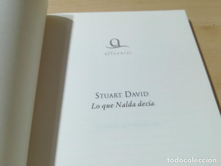 Libros de segunda mano: LO QUE NALDA DECIA / STUART DAVID / EDICIONES B / AL64 - Foto 6