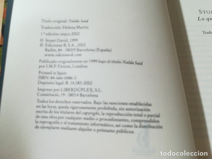 Libros de segunda mano: LO QUE NALDA DECIA / STUART DAVID / EDICIONES B / AL64 - Foto 8