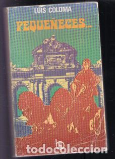 Libros de segunda mano: Peque&ntilde;eces� Luis Coloma - Foto 1