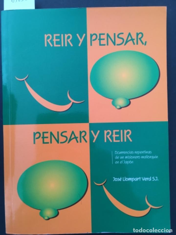 Livres d'occasion: REIR Y PENSAR, PENSAR Y REIR, MISIONERO MALLORQUIN EN JAPON, JOSE LLOMPART VERD