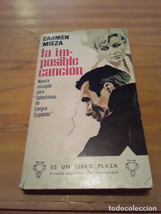 Livres d'occasion: LA IMPOSIBLE CANCION.CARMEN MIEZA.EDICIONES G.P.1965.195 PAGINAS.