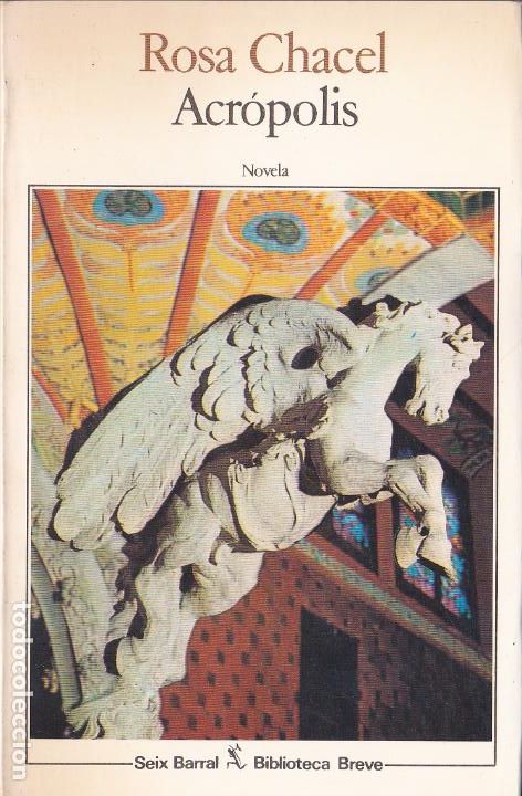 Libros de segunda mano: Acr&oacute;polis / Rosa Chacel - Foto 1