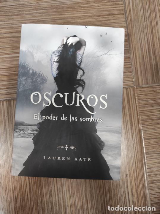 Libros de segunda mano: Oscuros. El poder de las sombras - Kate,Lauren - Foto 1