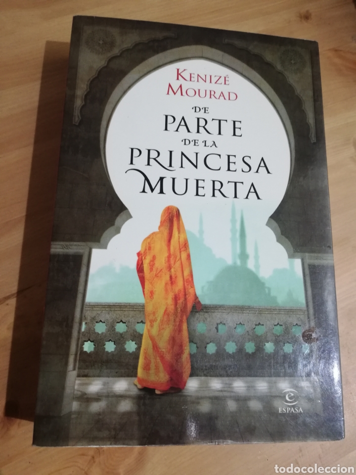Libros de segunda mano: DE PARTE DE LA PRINCESA MUERTA (KENIZ&Eacute; MOURAD) - Foto 1