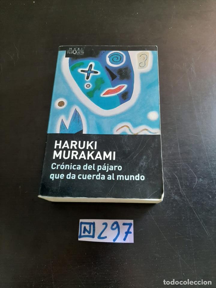 Libros de segunda mano: Cr&oacute;nica del p&aacute;jaro que da cuerda - Foto 1