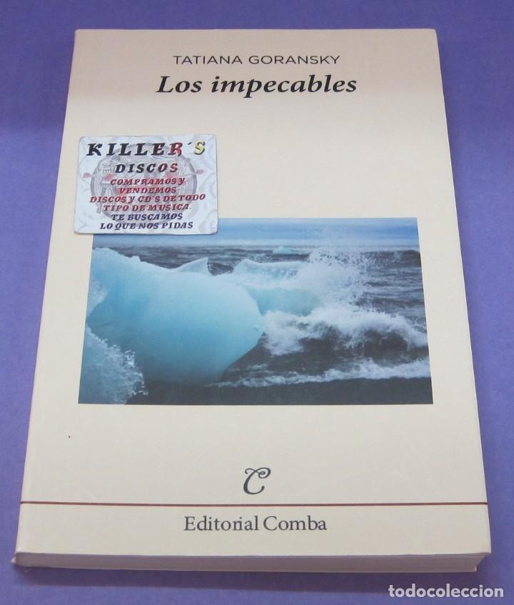 Libros de segunda mano: Los impecables - Tatiana Goransky - Editorial Comba - Foto 1