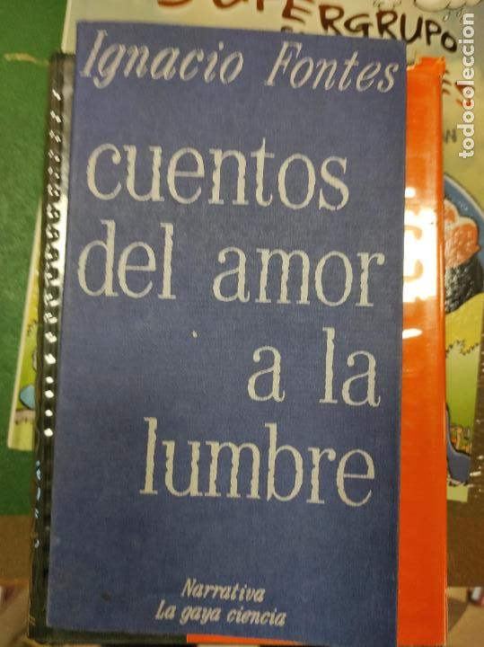 Libros de segunda mano: Cuentos del amor a la lumbre.- Fontes, Ignacio - Foto 1