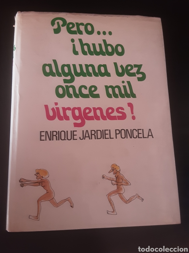 Libros de segunda mano: Pero... &iexcl;Hubo alguna vez once mil v&iacute;rgenes! -Enrique Jardiel Poncela-