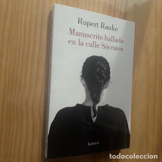 Libros de segunda mano: MANUSCRITO HALLADO EN LA CALLE SOCRATES - RUPERT RANKE