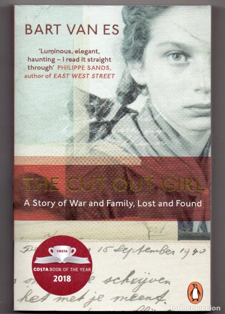 Libros de segunda mano: The Cut Out Girl. Bart Van Es. A Story of War and Familiy,Lost and Found