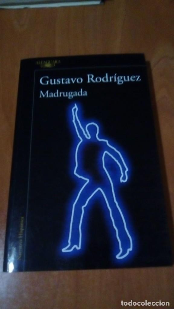 Libros de segunda mano: MADRUGADA - GUSTAVO RODRIGUEZ - Foto 1