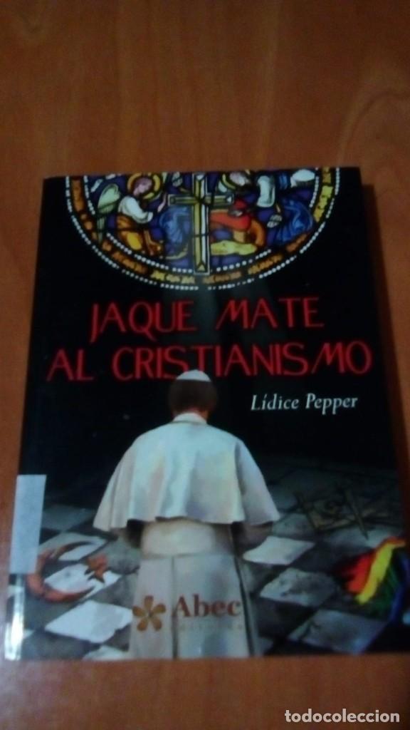 Libri di seconda mano: JAQUE MATE AL CRISTIANISMO - LIDICE PEPPER . ABEC EDITORES 2012