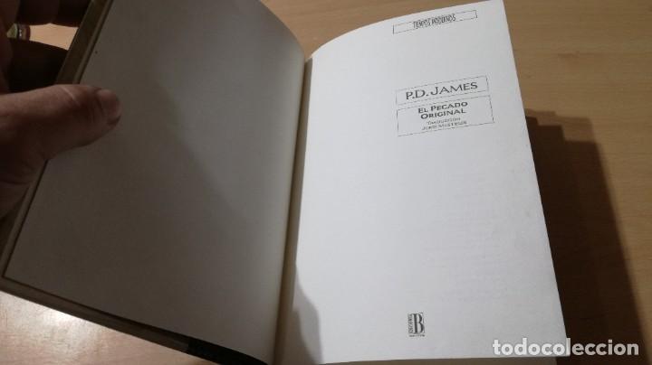 Libros de segunda mano: EL PECADO ORIGINAL / PD JAMES / EDICIONES B / ALL51 - Foto 5