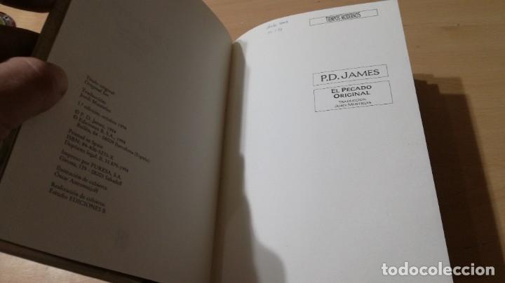 Libros de segunda mano: EL PECADO ORIGINAL / PD JAMES / EDICIONES B / ALL51 - Foto 7