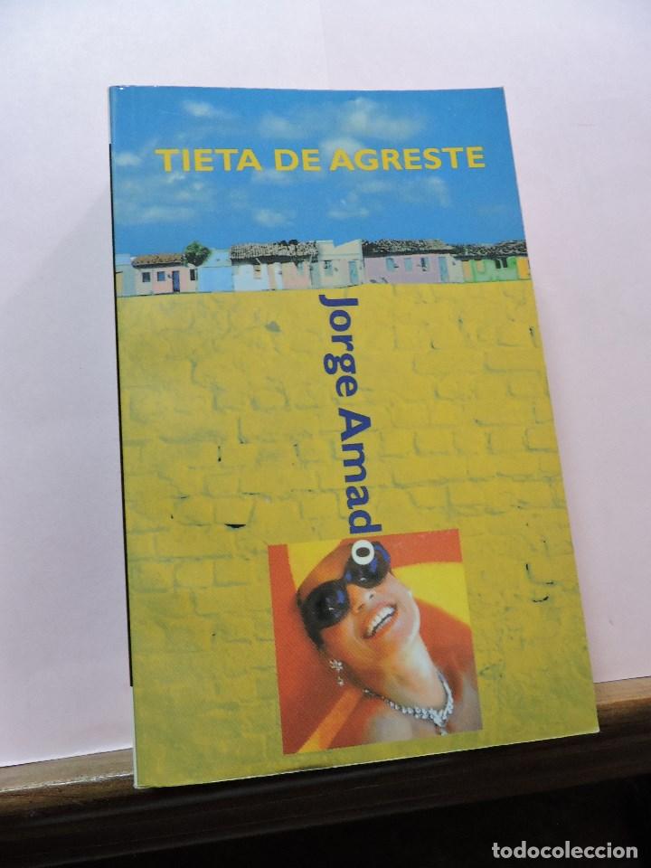 Libros de segunda mano: Tieta de Agreste. AMADO, Jorge. Ediciones B 1998 - Foto 1