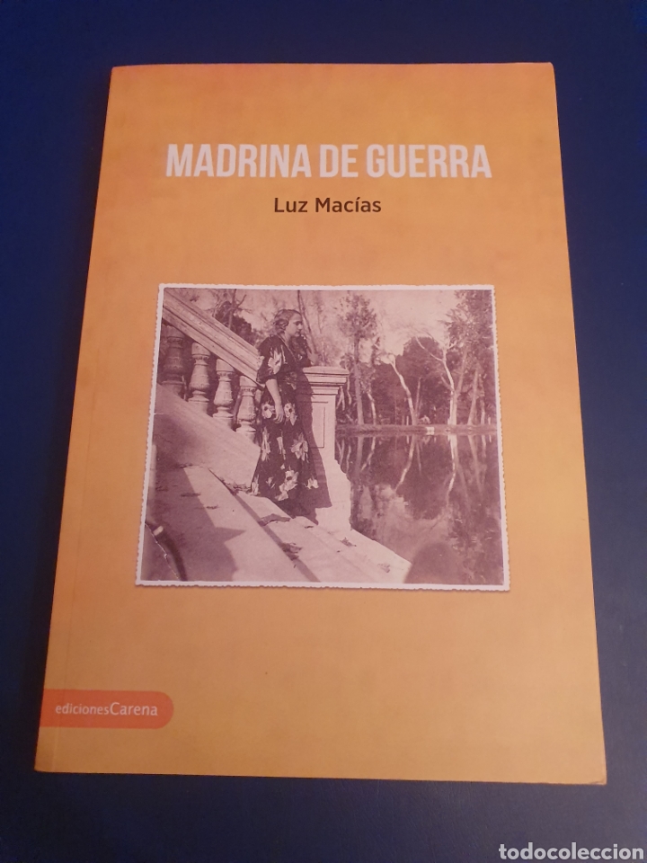 Gebrauchte B&uuml;cher: MADRINA DE GUERRA LUZ MAC&Iacute;AS EDICIONES CARENA