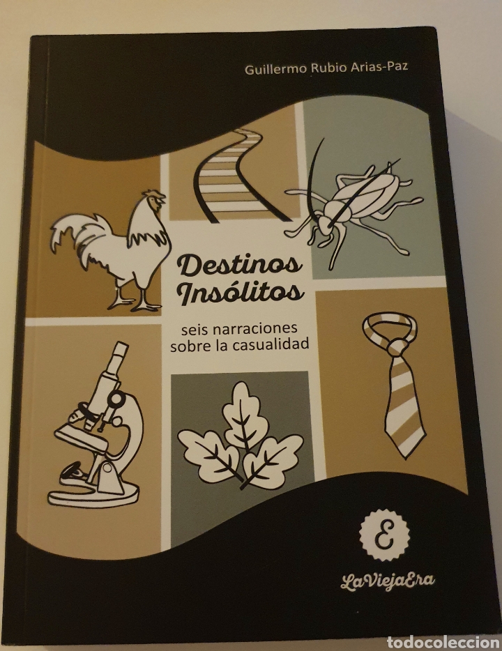 Libros de segunda mano: Destinos insolitos Guillermo Rubio Arias Paz seis narraciones sobre la casualidad