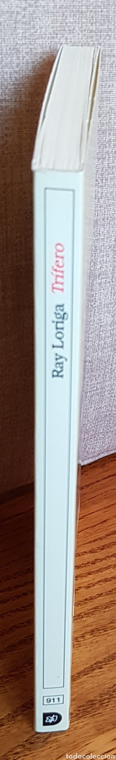 Libros de segunda mano: Tr&iacute;fero. Ray Loriga - Foto 3