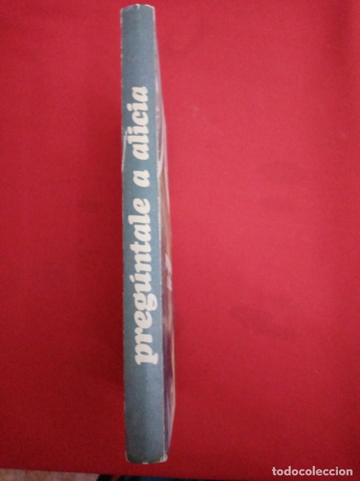 Libros de segunda mano: PREGUNTALE A ALICIA ANONIMO - Foto 2