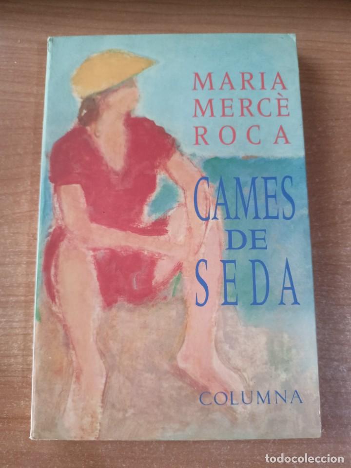 Libros de segunda mano: Cames de seda - Maria Merc&egrave; Roca - en catal&agrave; - Foto 1