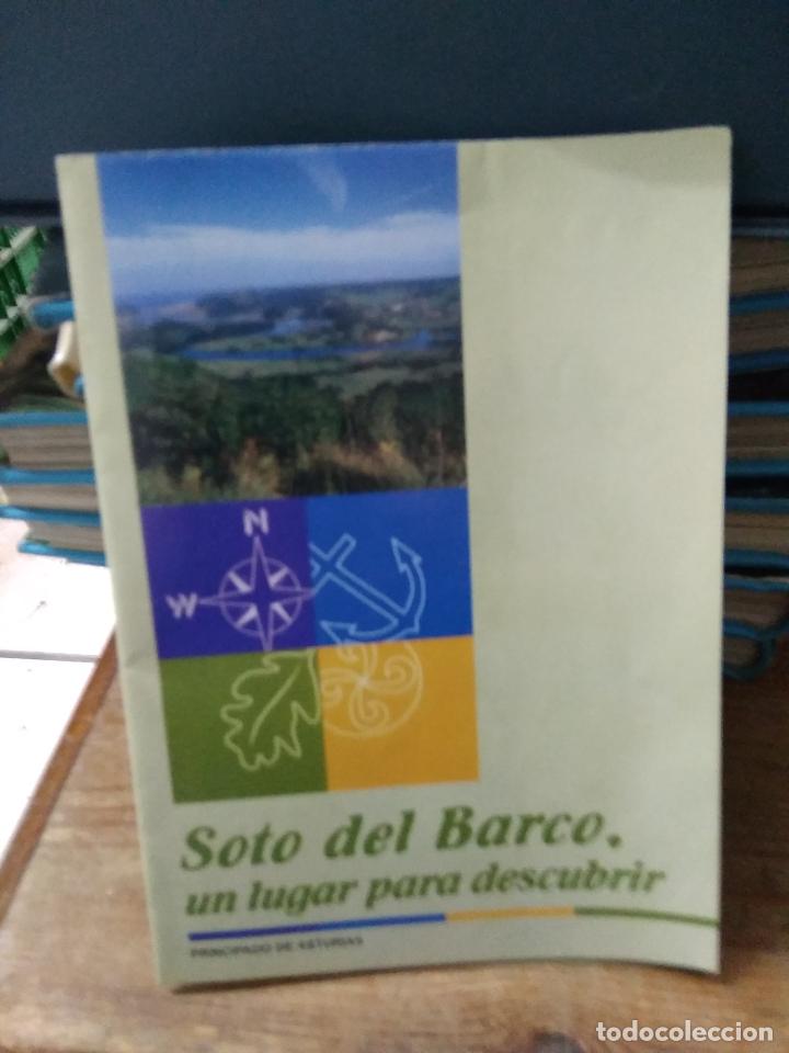 Gebrauchte B&uuml;cher: Soto del Barco, un lugar para descubrir. L.8136-1067