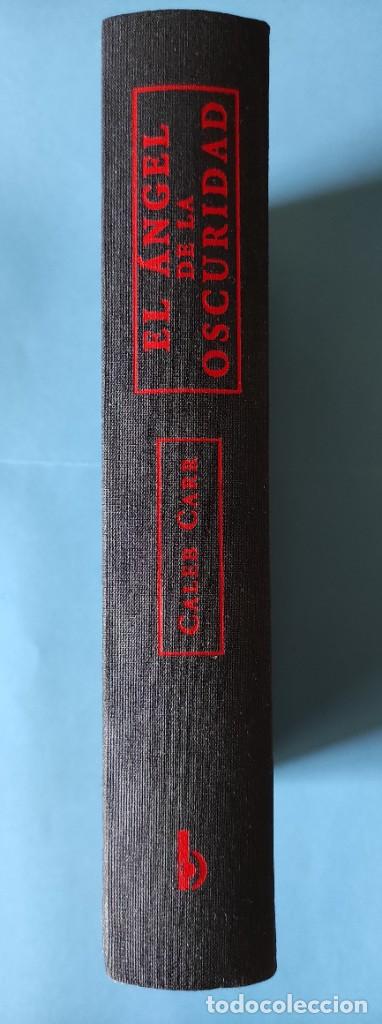 Libros de segunda mano: EL ANGEL DE LA OSCURIDAD - Caleb Carr - Foto 2