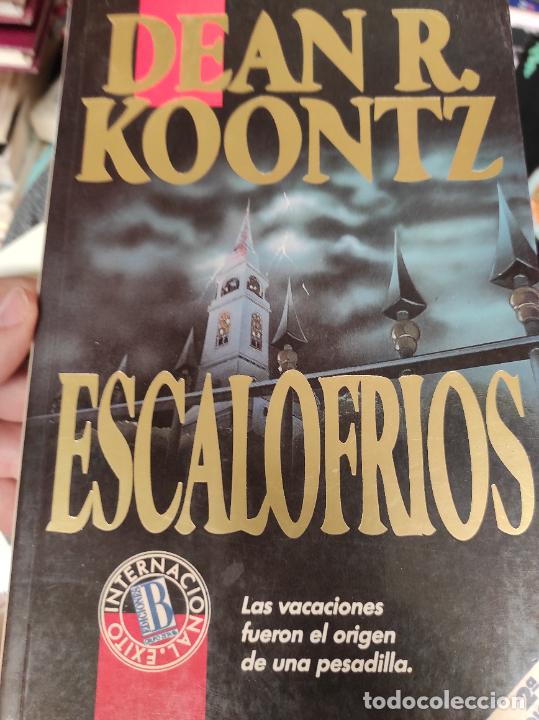 Libros de segunda mano: DEAN R. KOONTZ - ESCALOFRIOS - EDICIONES B - Foto 1