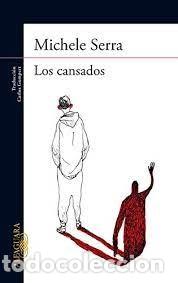 Libros de segunda mano: Los cansados. Michele Serra - Foto 1