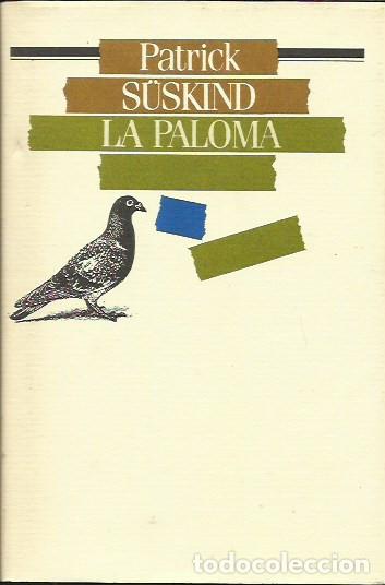 Libros de segunda mano: La paloma / Patrick S&uuml;skind - Foto 1
