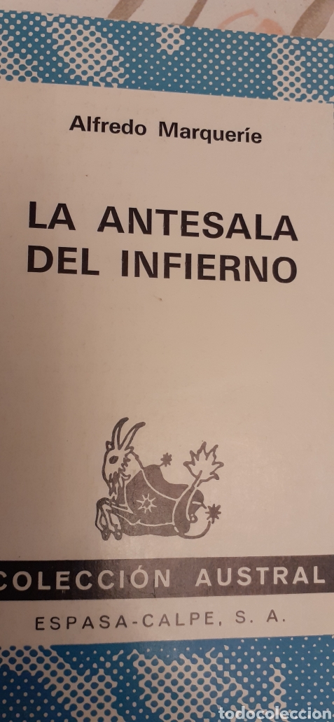 Libri di seconda mano: LA ANTESALA DEL INFIERNO de Alfredo Marquerie