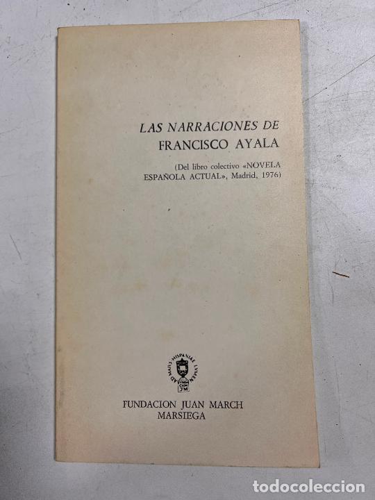 Libri di seconda mano: LAS NARRACIONES DE FRANCISCO AYALA. FUNDACION JUAN MARCH. MARSIEGA. MADRID, 1976. PAGS: 62
