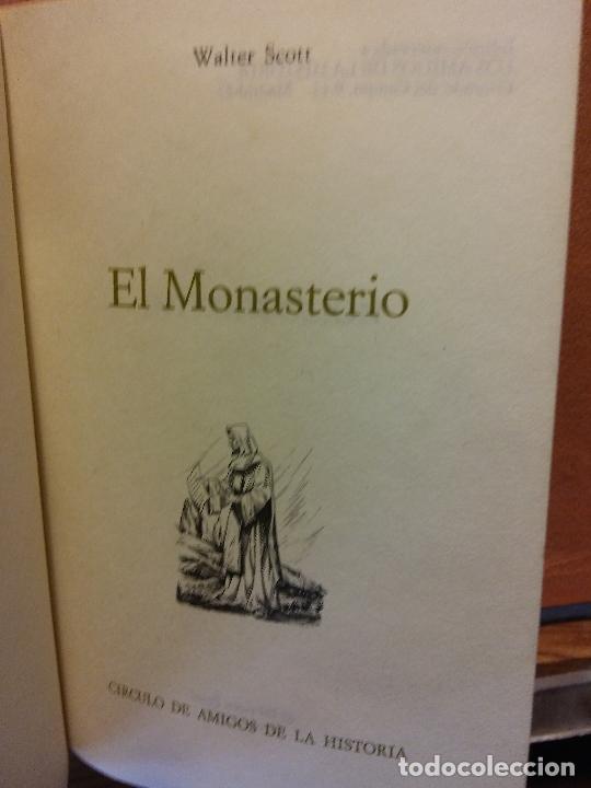 Libros de segunda mano: EL MONASTERIO. WALTER SCOTT. CIRCULO DE AMIGOS DE LA HISTORIA. - Foto 1