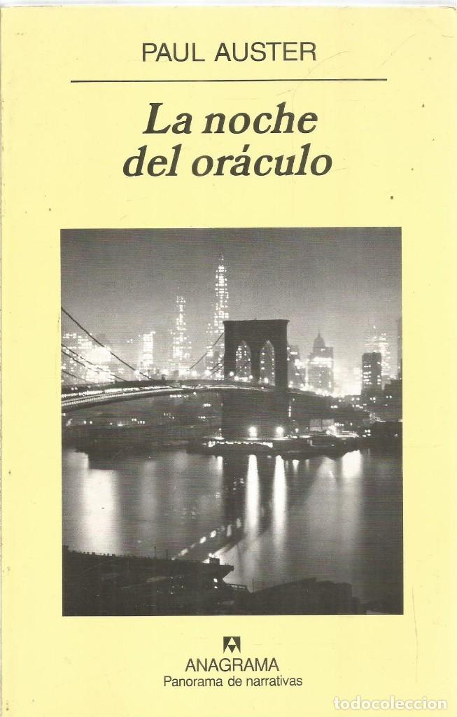 Libros de segunda mano: PAUL AUSTER. LA NOCHE DEL ORACULO. ANAGRAMA. - Foto 1