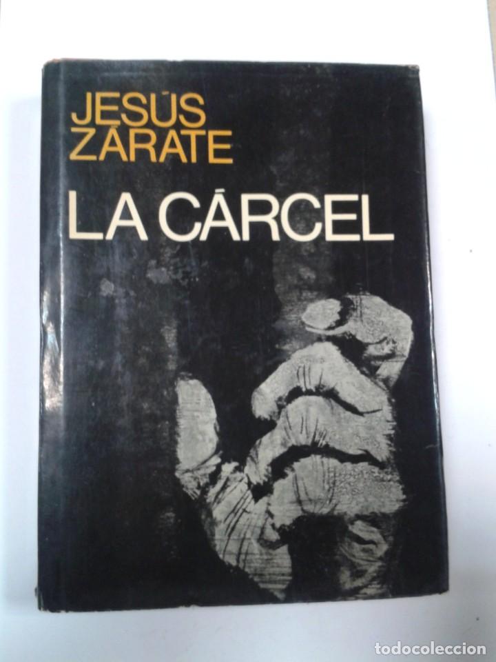 Libros de segunda mano: LA CARCEL. JESUS ZARATE - Foto 1