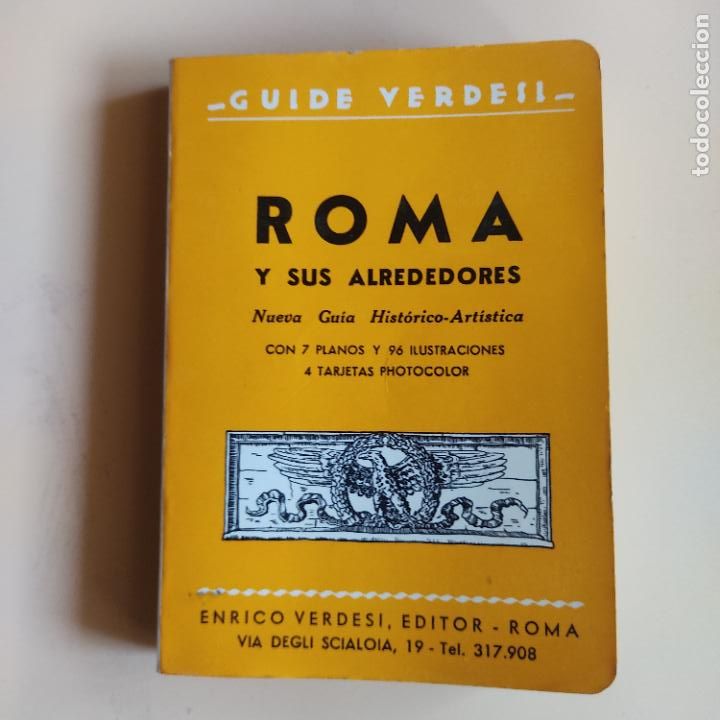 Libri di seconda mano: NUEVA GUIA DE ROMA Y SUS ALREDEDORES. CON 7 PLANOS Y 96 ILUSTRACIONES. ENRICO VERDESI-EDITOR.