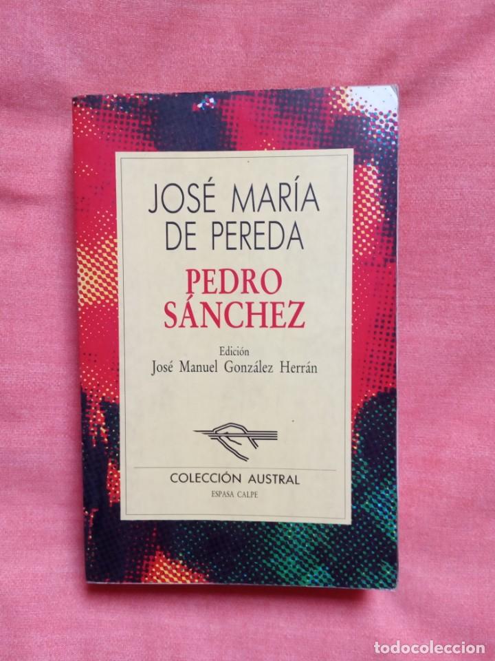 Libros de segunda mano: JOS&Eacute; MAR&Iacute;A DE PEREDA - PEDRO S&Aacute;NCHEZ - Foto 1
