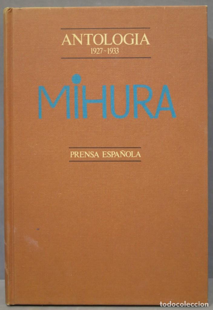 Gebrauchte B&uuml;cher: MIHURA. ANTOLOGIA. 1927 - 1933