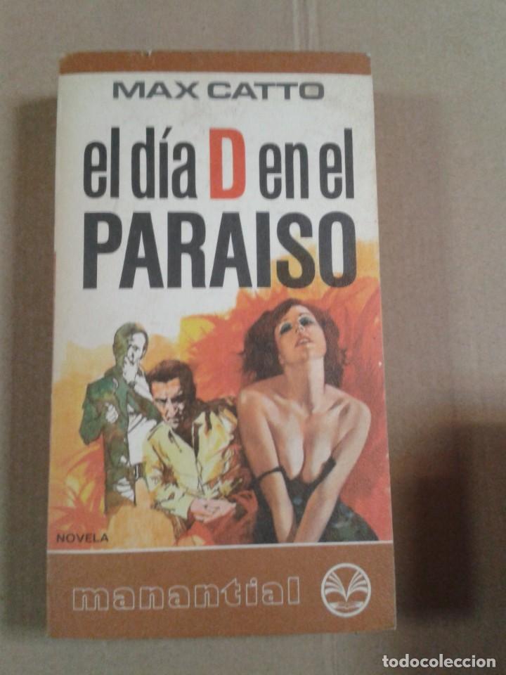 Libros de segunda mano: EL DIA D EN EL PARAISO - MAX CATTO - Foto 1