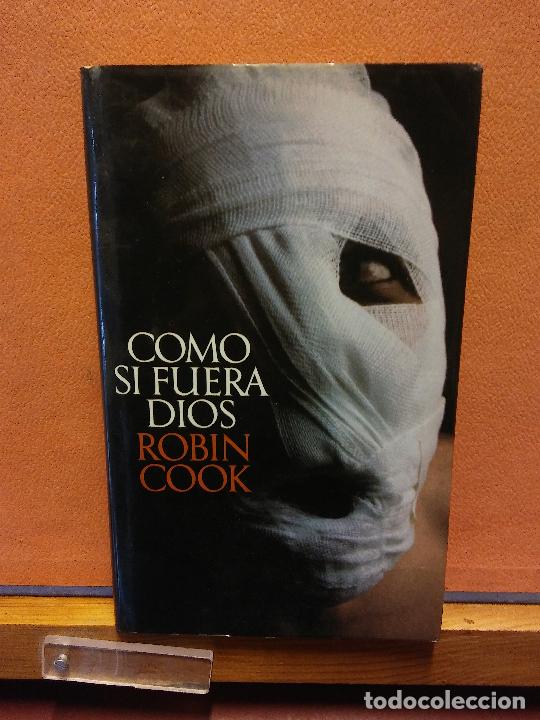 Libros de segunda mano: COMO SI FUERA DIOS. ROBIN COOK. CIRCULO DE LECTORES. - Foto 1