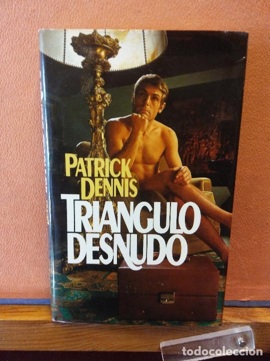 Libros de segunda mano: TRIANGULO DESNUDO. PATRICK DENNIS. CIRCULO DE LECTORES. - Foto 1