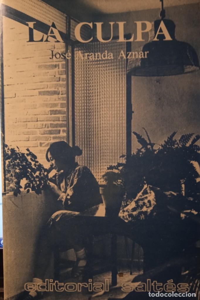 Libros de segunda mano: La culpa Jos&eacute; Aranda Aznar - Foto 1