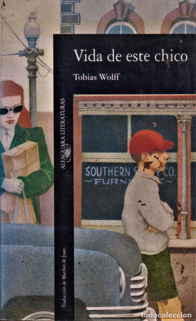 Libros de segunda mano: Vida de este chico / WOLFF, Tobias - Foto 1