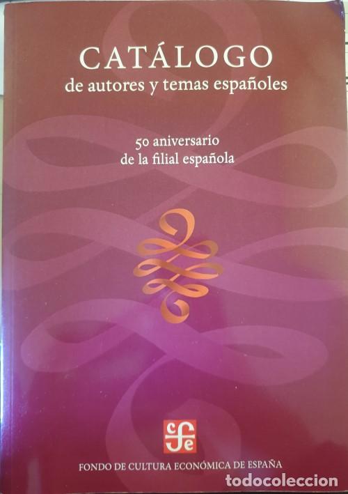 Libri di seconda mano: CATALOGO DE AUTORES Y TEMAS ESPA&Ntilde;OLES. 50 ANIVERSARIO DE LA FILIAL ESPA&Ntilde;OLA. -