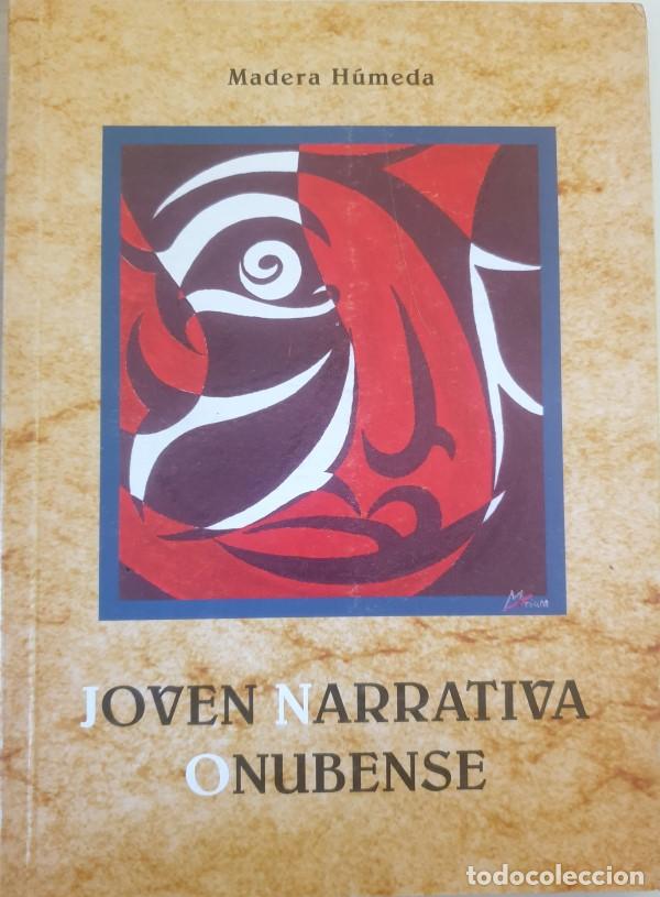 Libros de segunda mano: JOVEN NARRATIVA ONUBENSE. - - Foto 1