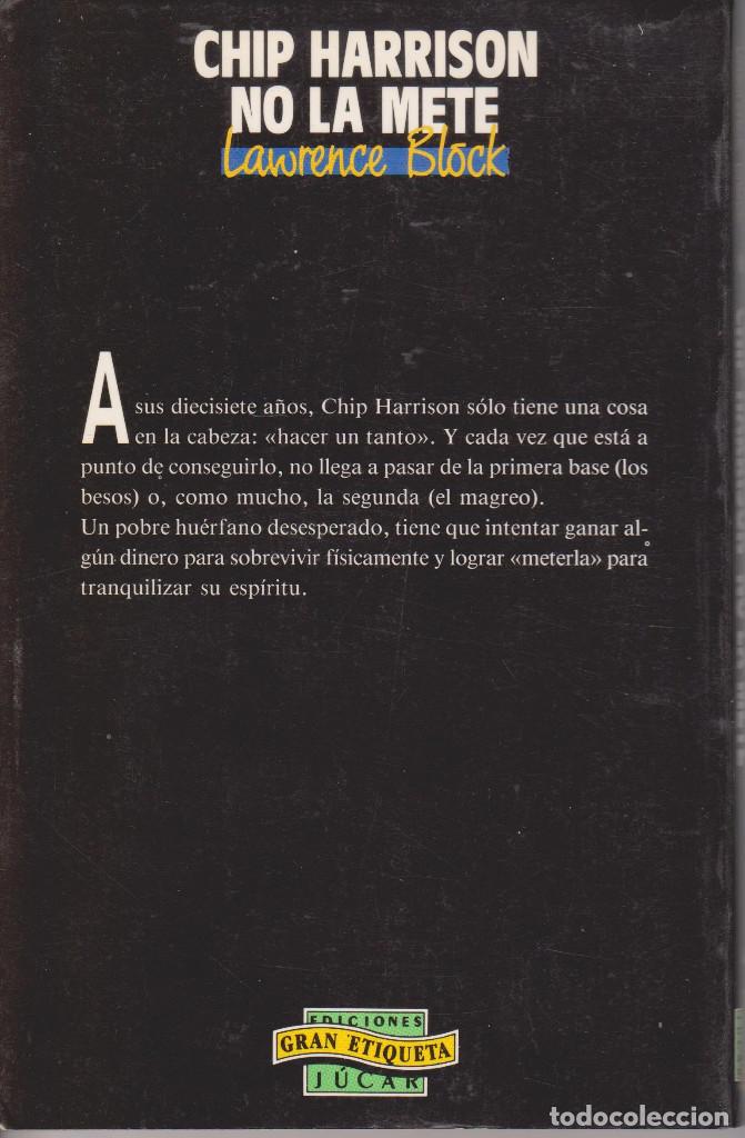 Libros de segunda mano: Chip Harrison no la mete - Lawrence Block - Foto 2