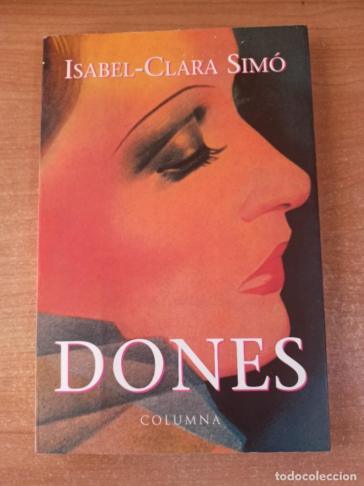Libros de segunda mano: Dones - Isabel-Clara Sim&oacute; - en catal&agrave; - Foto 1