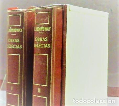 Libros de segunda mano: ERNEST HEMINGWAY ... OBRAS SELECTAS ... 1969 2 tomos - Foto 1